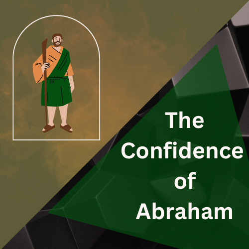 The Confidence of Abraham